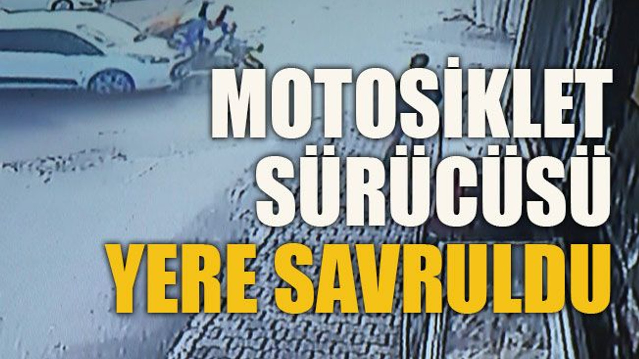 Motosiklet sürücüsü yere savruldu