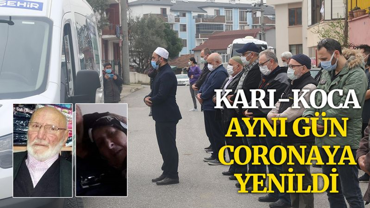 Karı-koca aynı gün korona virüse yenildi