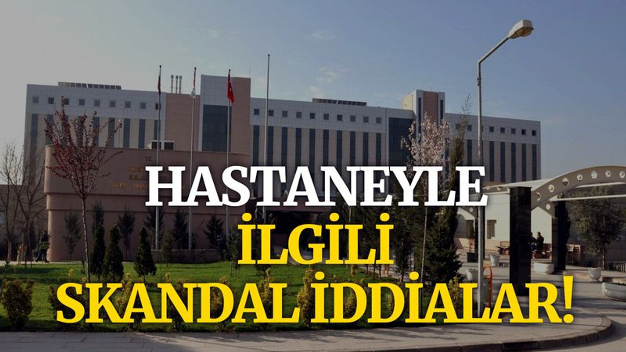 Hastaneyle ilgili skandal iddialarda bulundu!