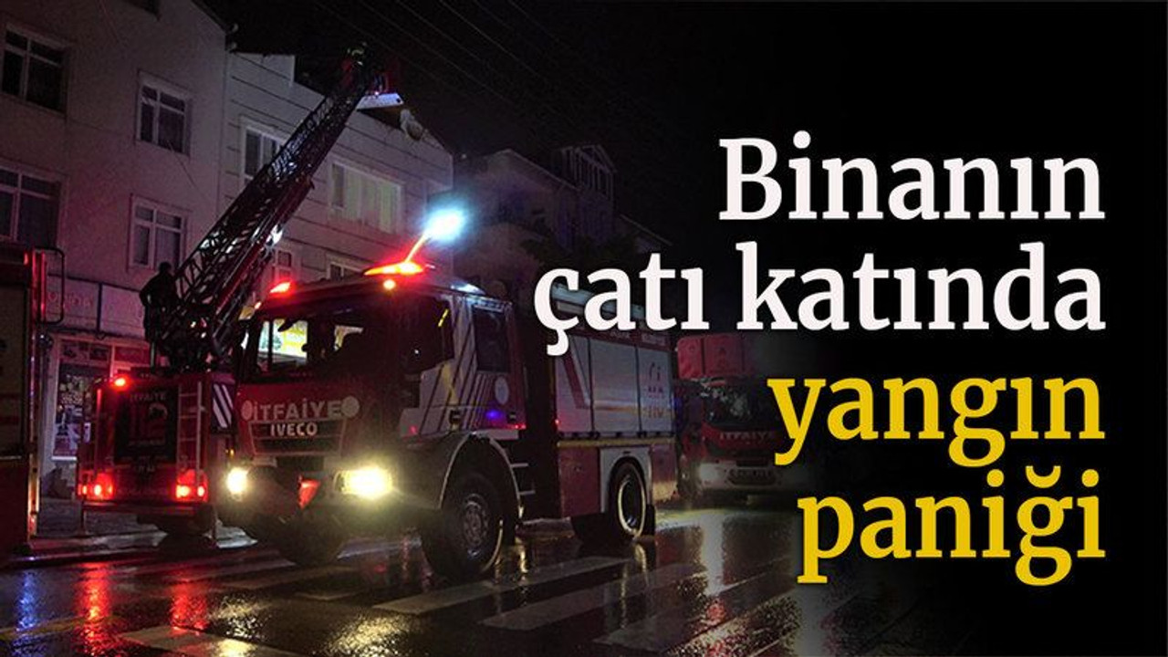 Binanın çatısında yangın paniği