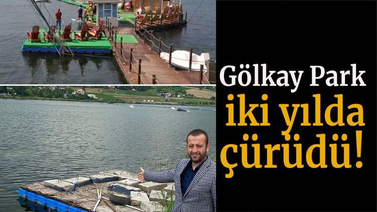 Gölkay Park iki yılda çürüdü!