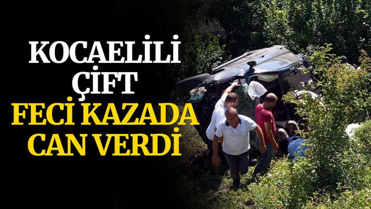 Kocaelili çift, feci kazada can verdi