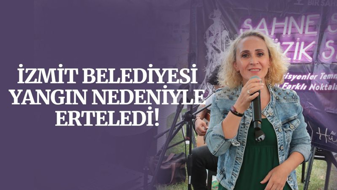 İzmit Belediyesinden konserlere yangın ertelemesi