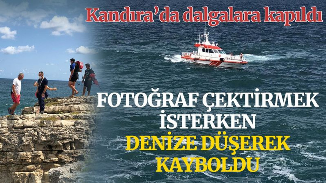 Kandıra'da fotoğraf çektirmek isterken denizde kayboldu