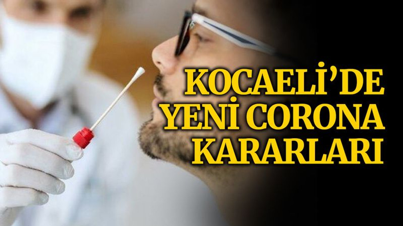 Kocaeli Hıfzıssıhha’dan yeni kararlar