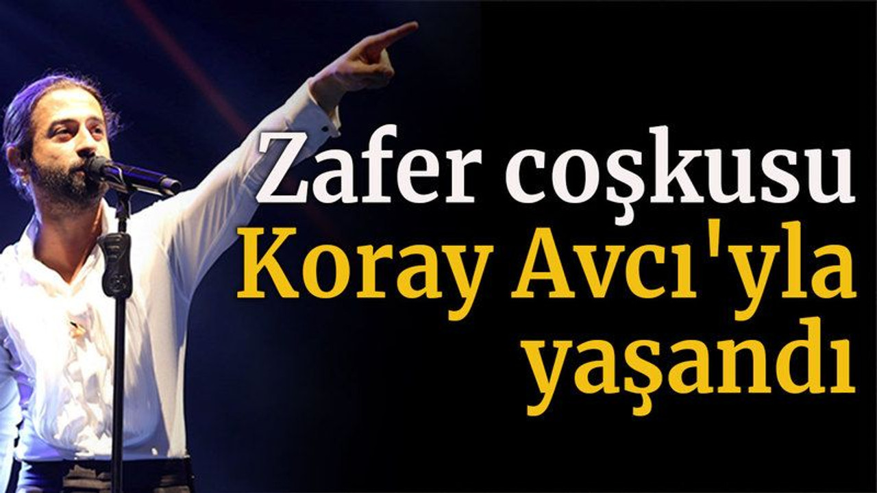 Zafer coşkusu Koray Avcı'yla yaşandı