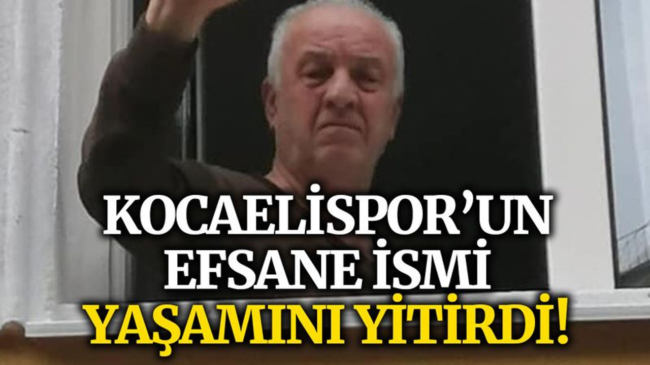 Kocaelispor’un efsane ismi Kamuran Akşar, yaşamını yitirdi