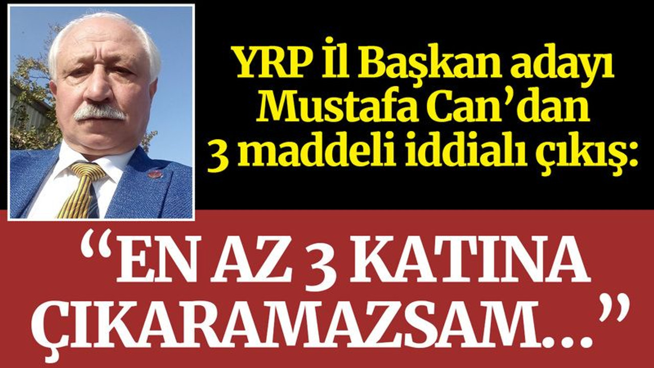 Can'dan 3 maddeli iddialı çıkış: En az 3 katına çıkaramazsam...