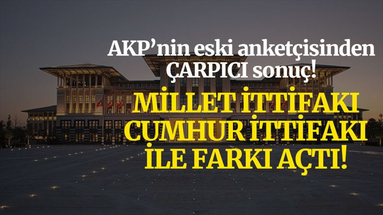 Cumhur ittifakına eski anketçisinden KÖTÜ haber!
