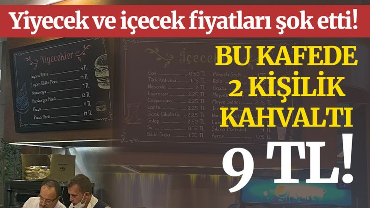 Bu kafede 2 kişilik kahvaltı 9 TL!
