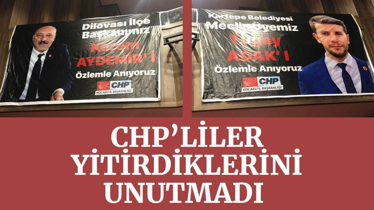 CHP’liler yitirdiklerini unutmadı