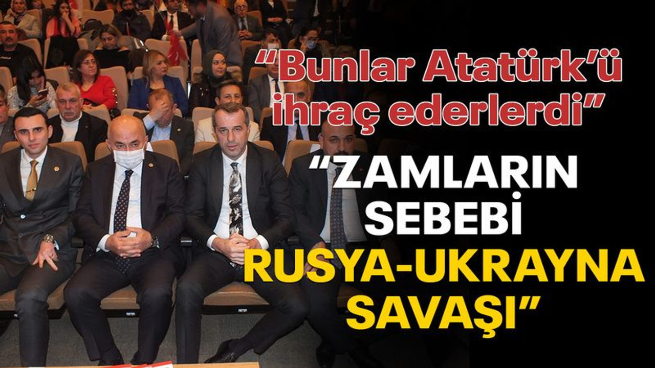 Kurt: Bunlar Atatürk'ü ihraç ederlerdi