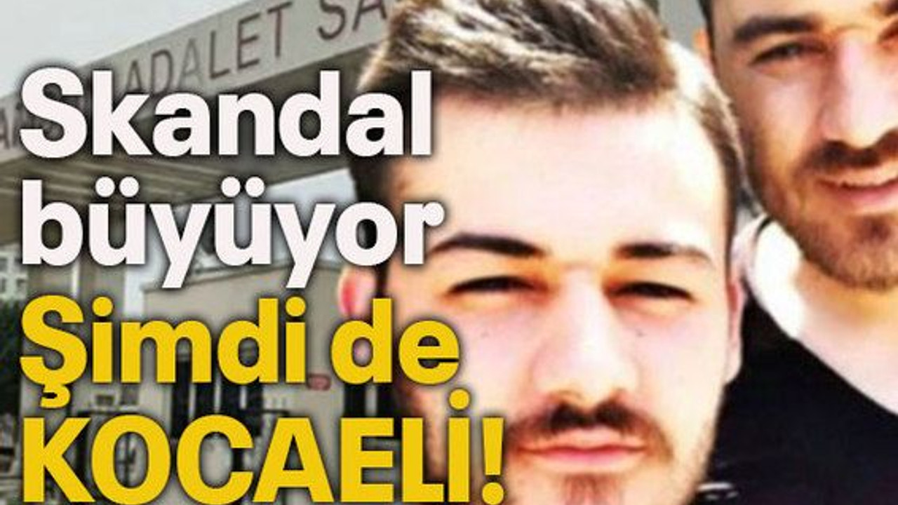 Skandal büyüyor Şimdi de KOCAELİ!