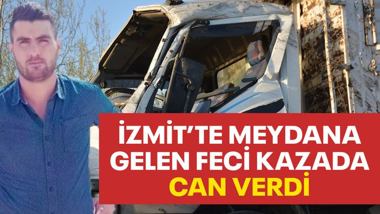 Devrilen kamyonda yaralanan sürücü hayatını kaybetti