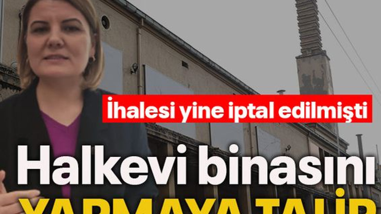 İhalesi yine iptal edilmişti Halkevi binasını yapmaya talip