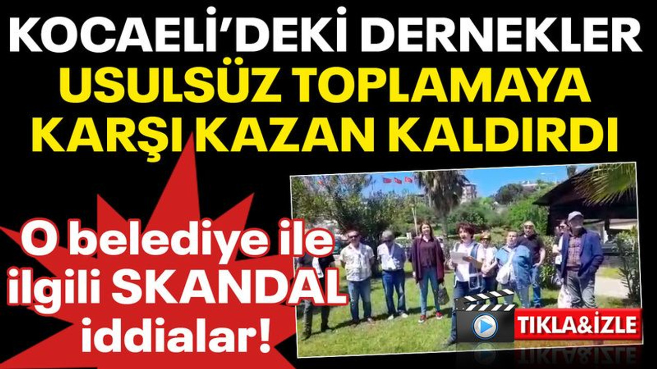 Kocaeli’deki dernekler usulsüz toplamaya karşı kazan kaldırdı! Şok iddialar!