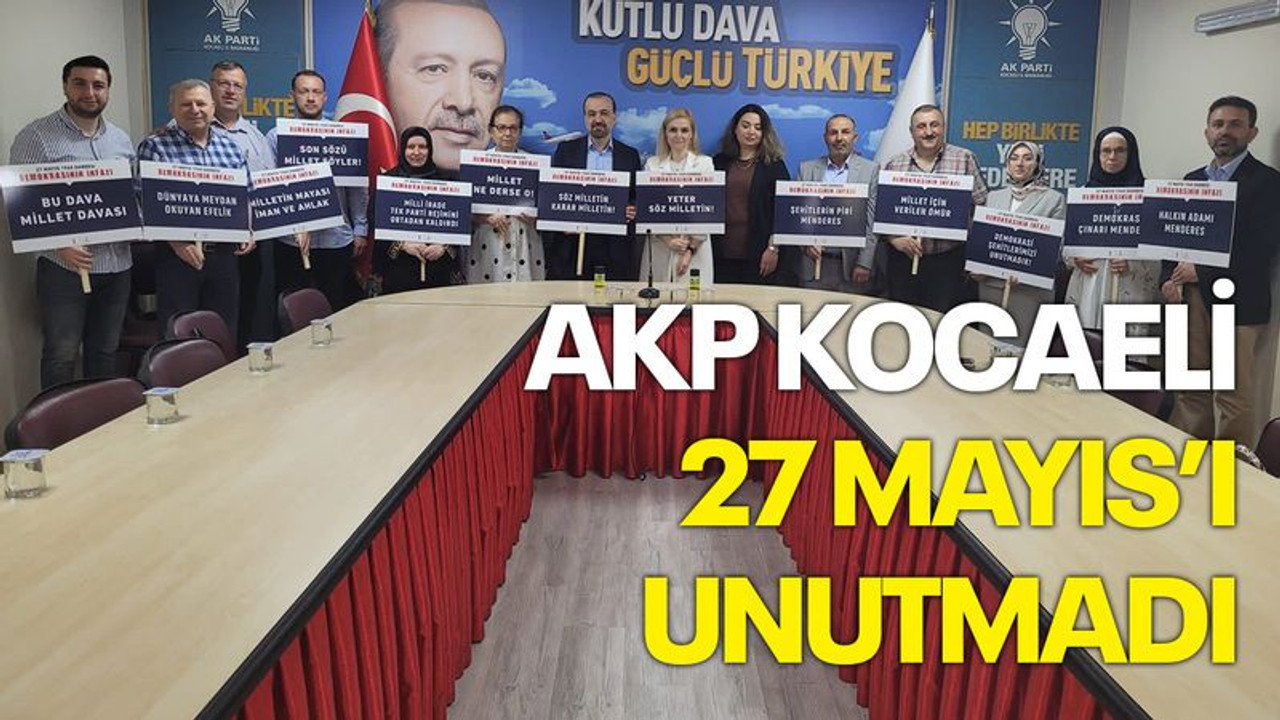 AKP, 27 Mayıs’ı unutmadı