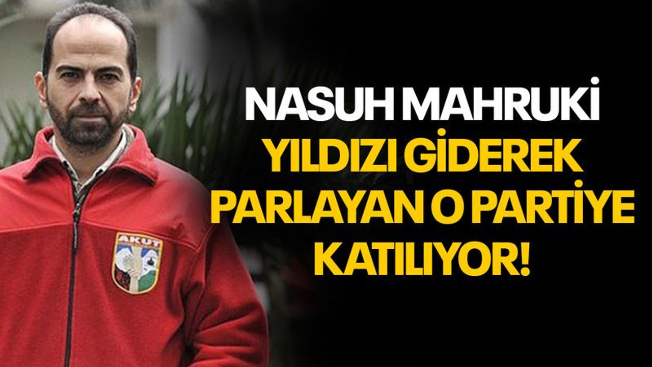 Nasuh Mahruki, yıldızı giderek parlayan o partiye katılıyor!