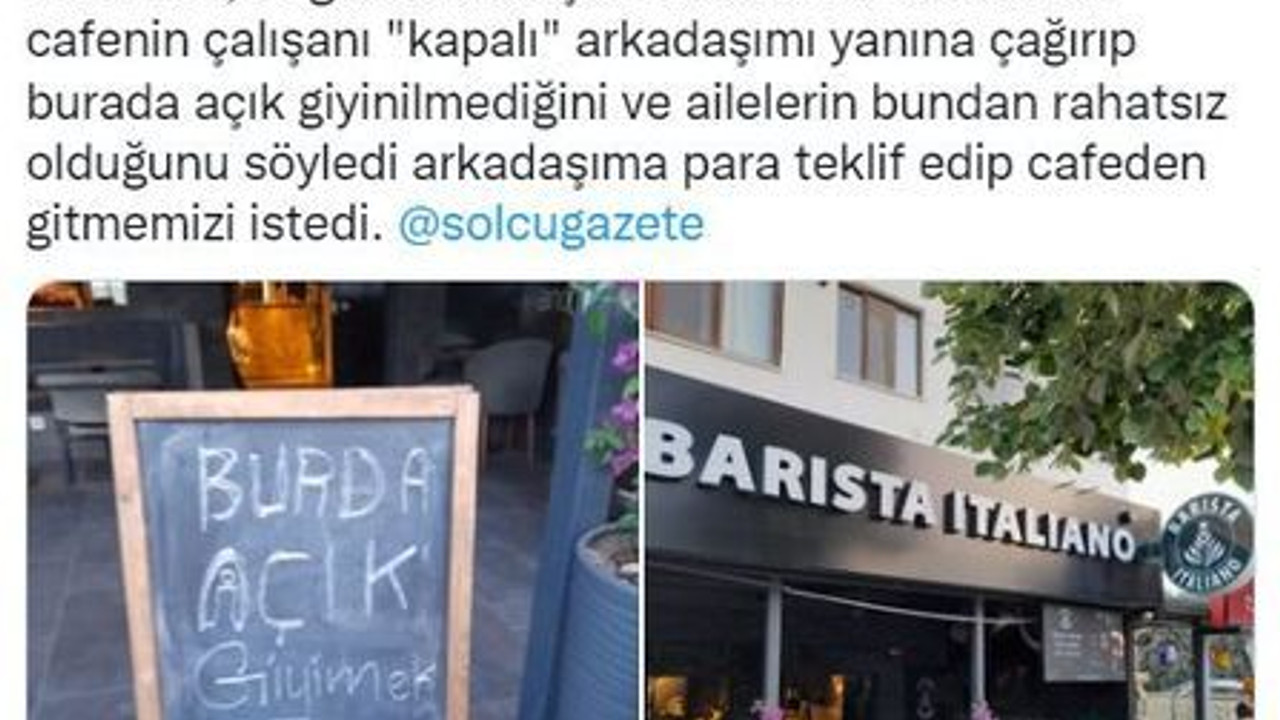 Kocaeli’de şort giydiği için KAFEDEN KOVULDU!