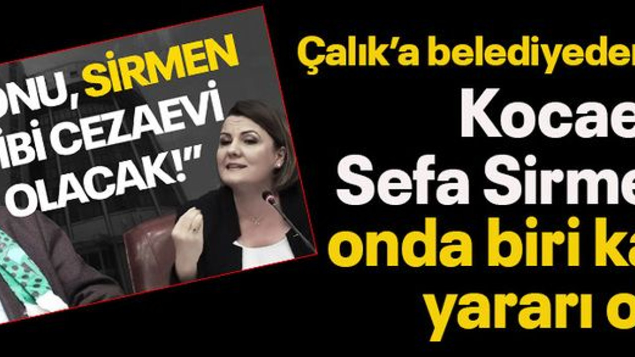 Çalık’a belediyeden yanıt: Kocaeli’ye Sefa Sirmen’in onda biri kadar yararı olsun