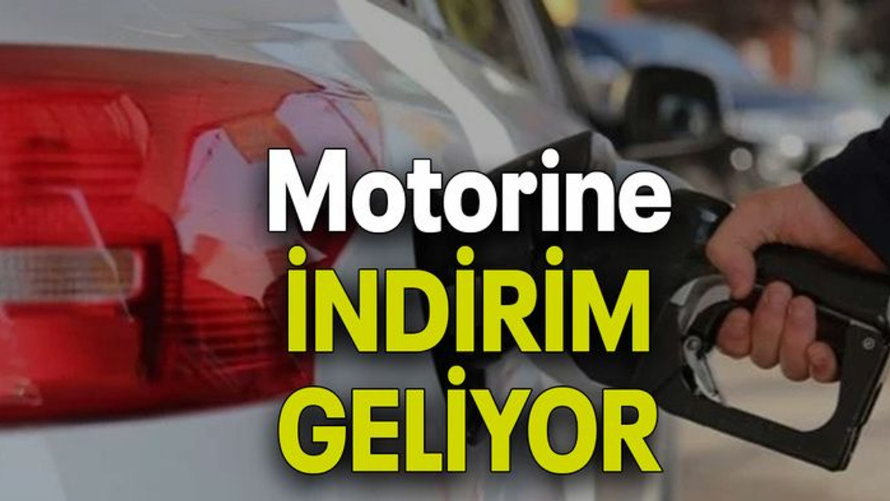 Motorine İNDİRİM GELİYOR