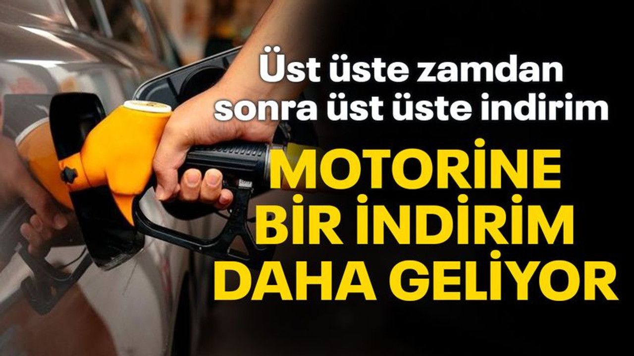 Motorine bir indirim daha geliyor