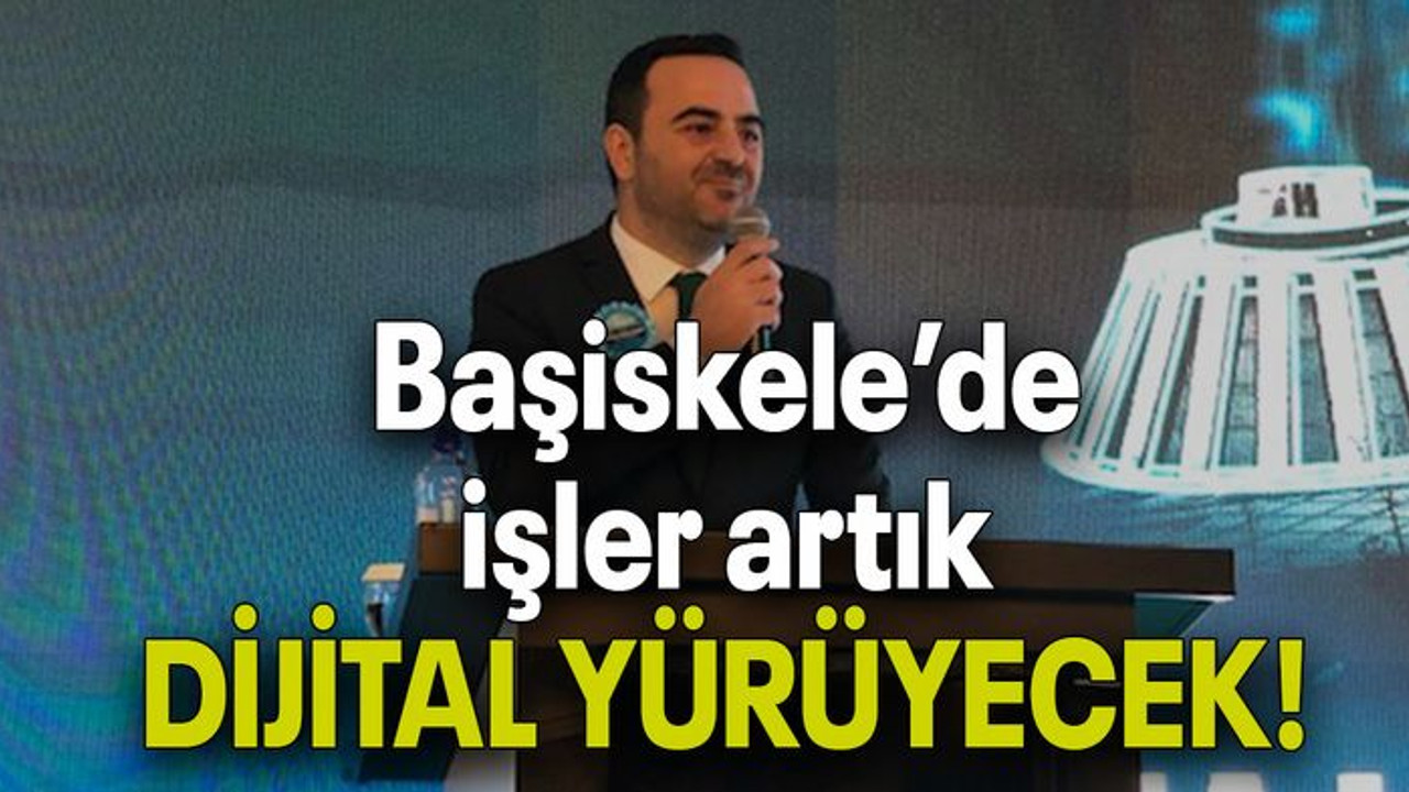 Başiskele’de işler artık DİJİTAL YÜRÜYECEK!