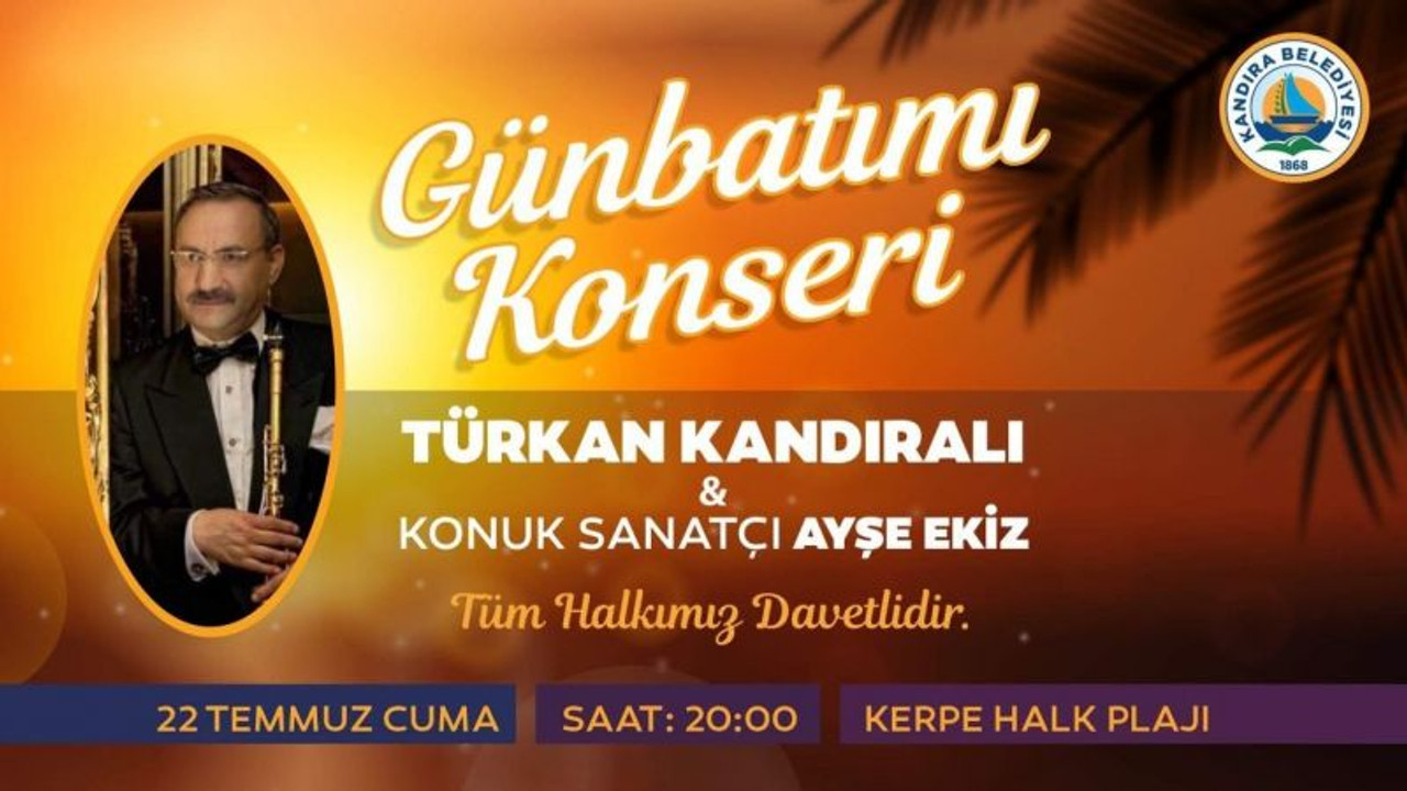 Türkan Kandıralı Kerpe'de konser verecek!