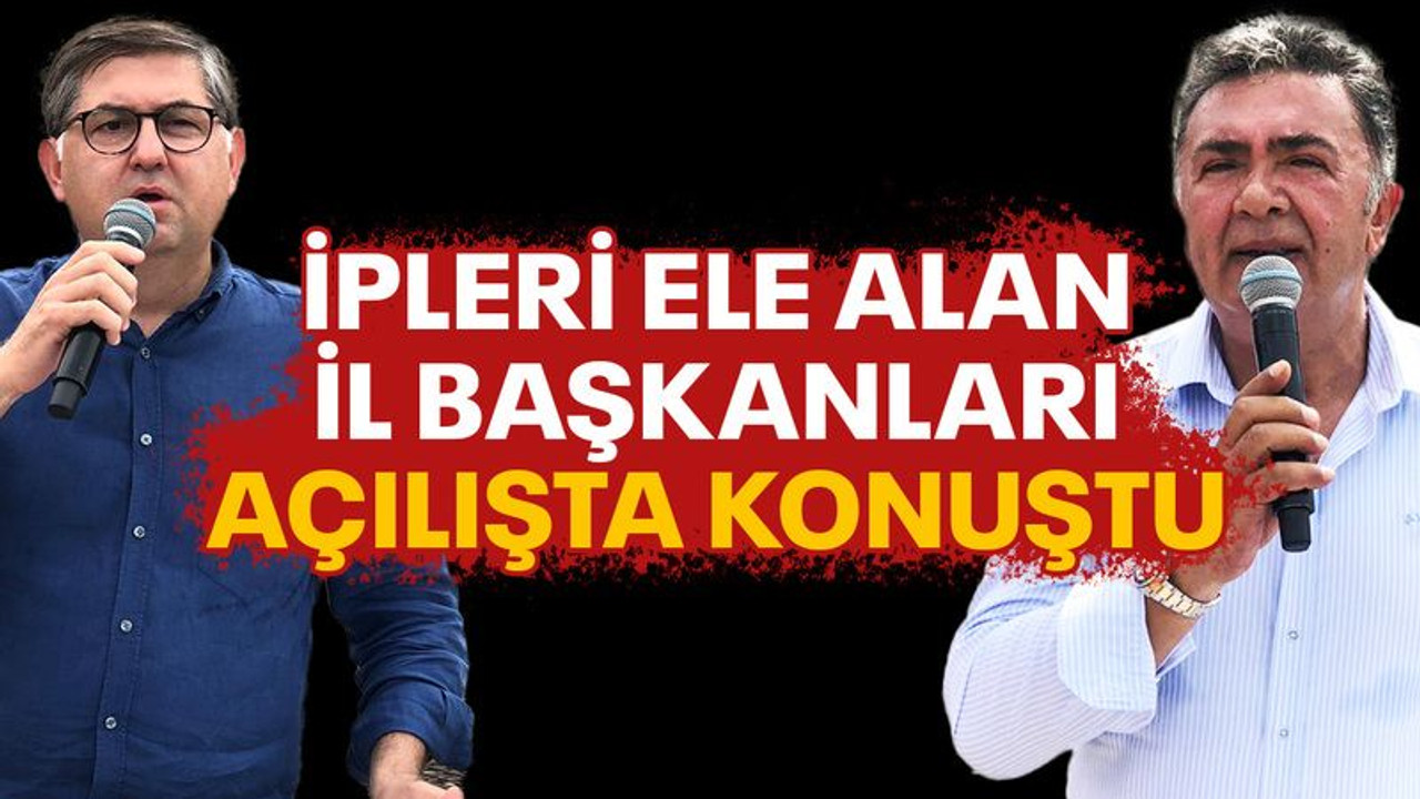 İpleri ele alan il başkanları açılışta konuştu