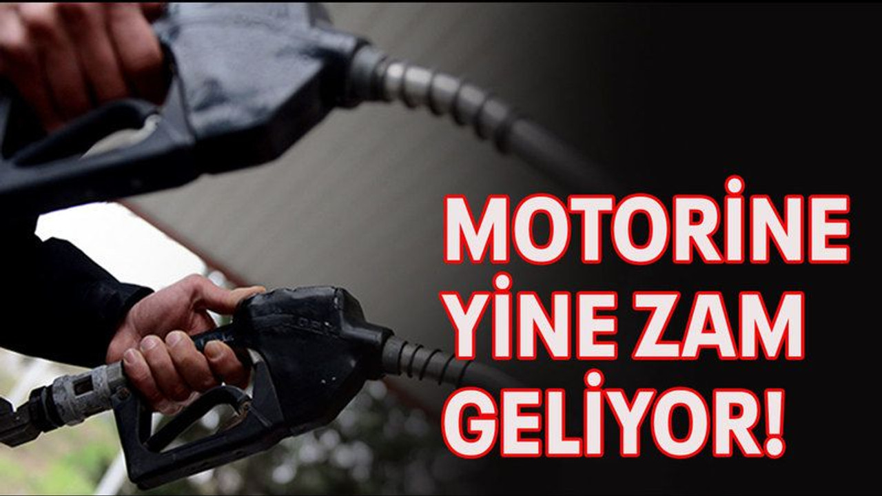 Motorine yine zam geliyor!