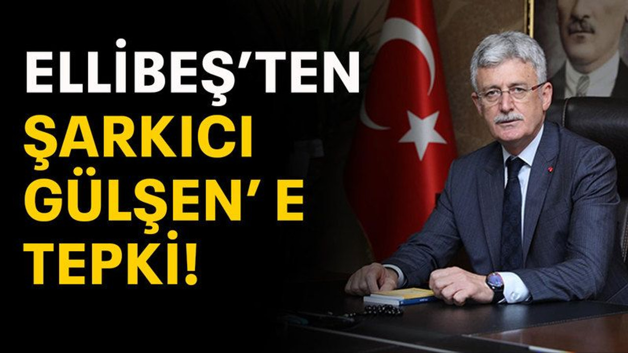 Ellibeş' ten şarkıcı Gülşen'e tepki!