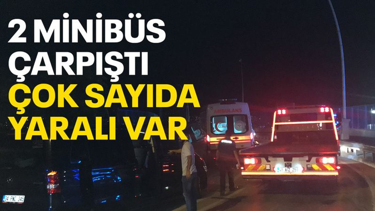 İzmit'te iki minibüs çarpıştı, çok sayıda yaralı var
