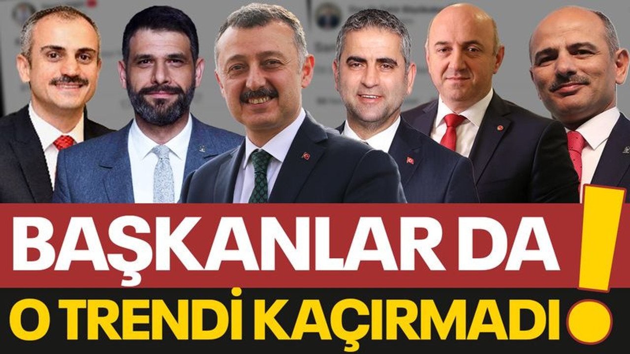 Başkanlar da o trendi kaçırmadı!