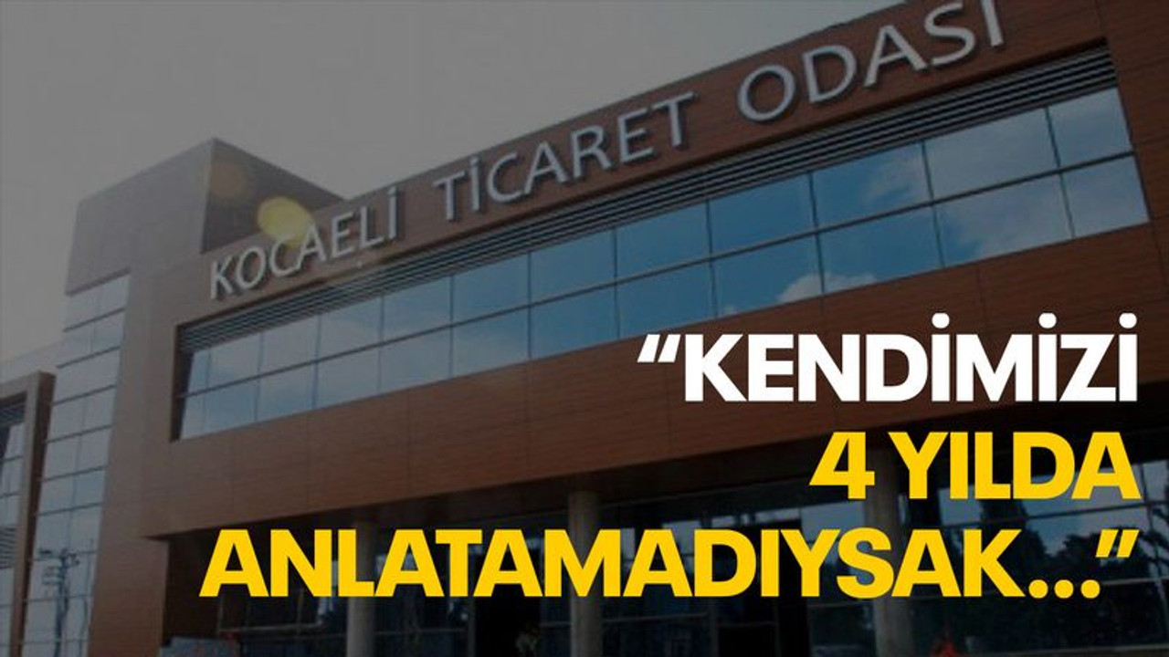 “Kendimizi 4 yılda anlatamadıysak…”