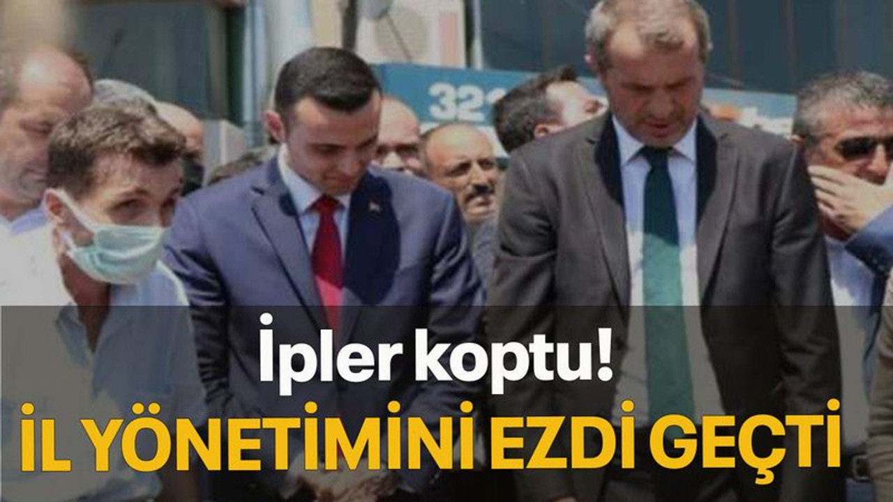 İpler koptu İl yönetimini ezdi geçti