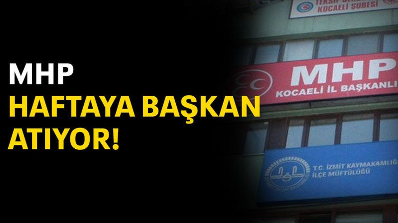 MHP haftaya başkan atıyor