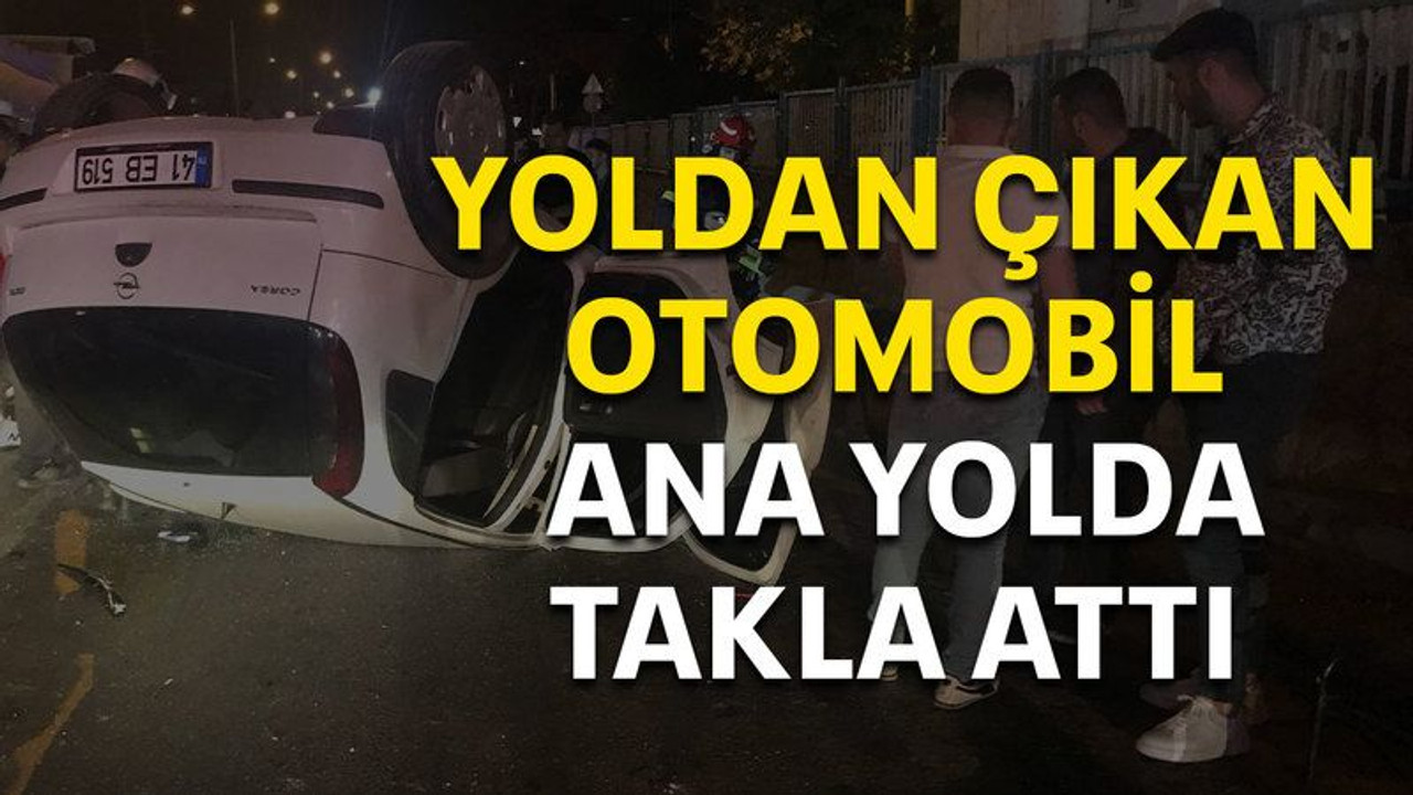 Yoldan çıkan otomobil, ana yolda takla attı
