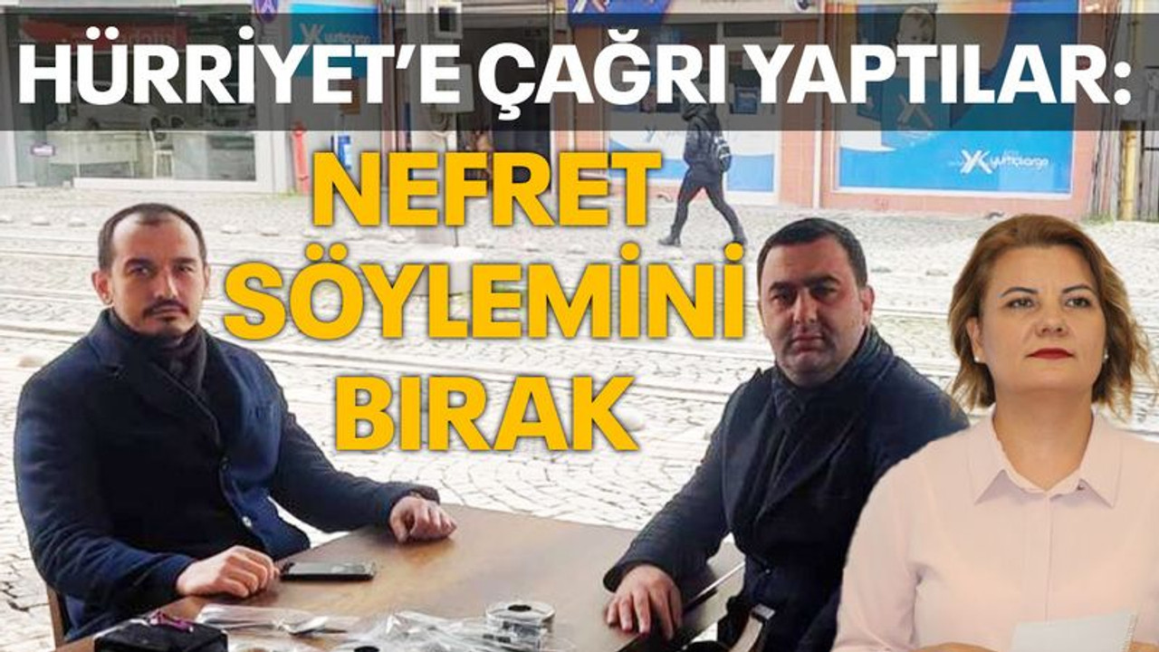 Güney ve Okur'dan Hürriyet'e çağrı: Nefret söylemini bırak