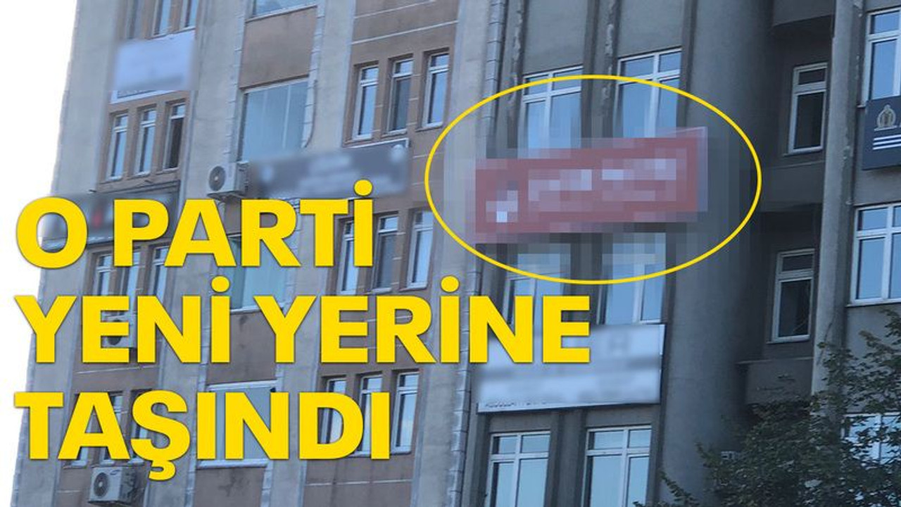 O parti yeni yerine taşındı!