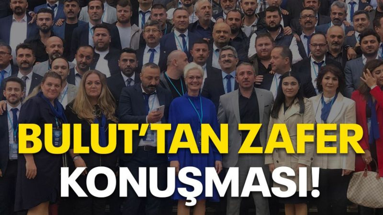 Bulut’tan zafer konuşması!
