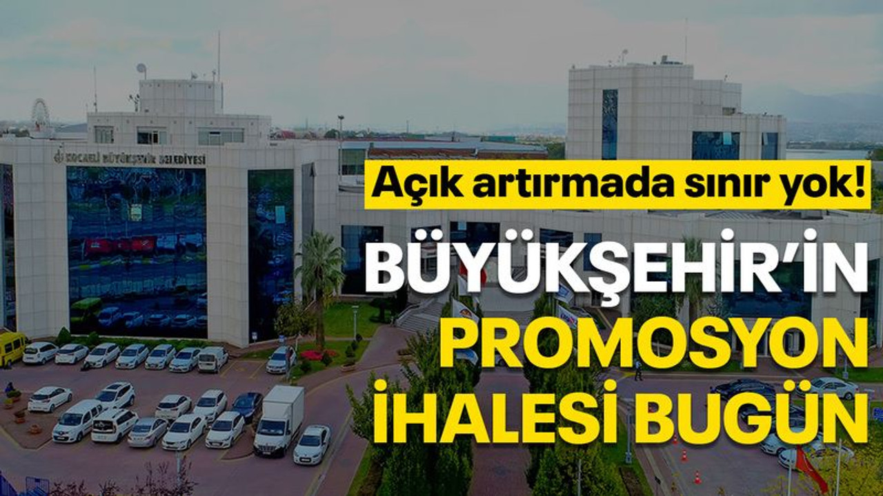 11 bin çalışanı ilgilendiren Büyükşehir'in promosyon ihalesi bugün