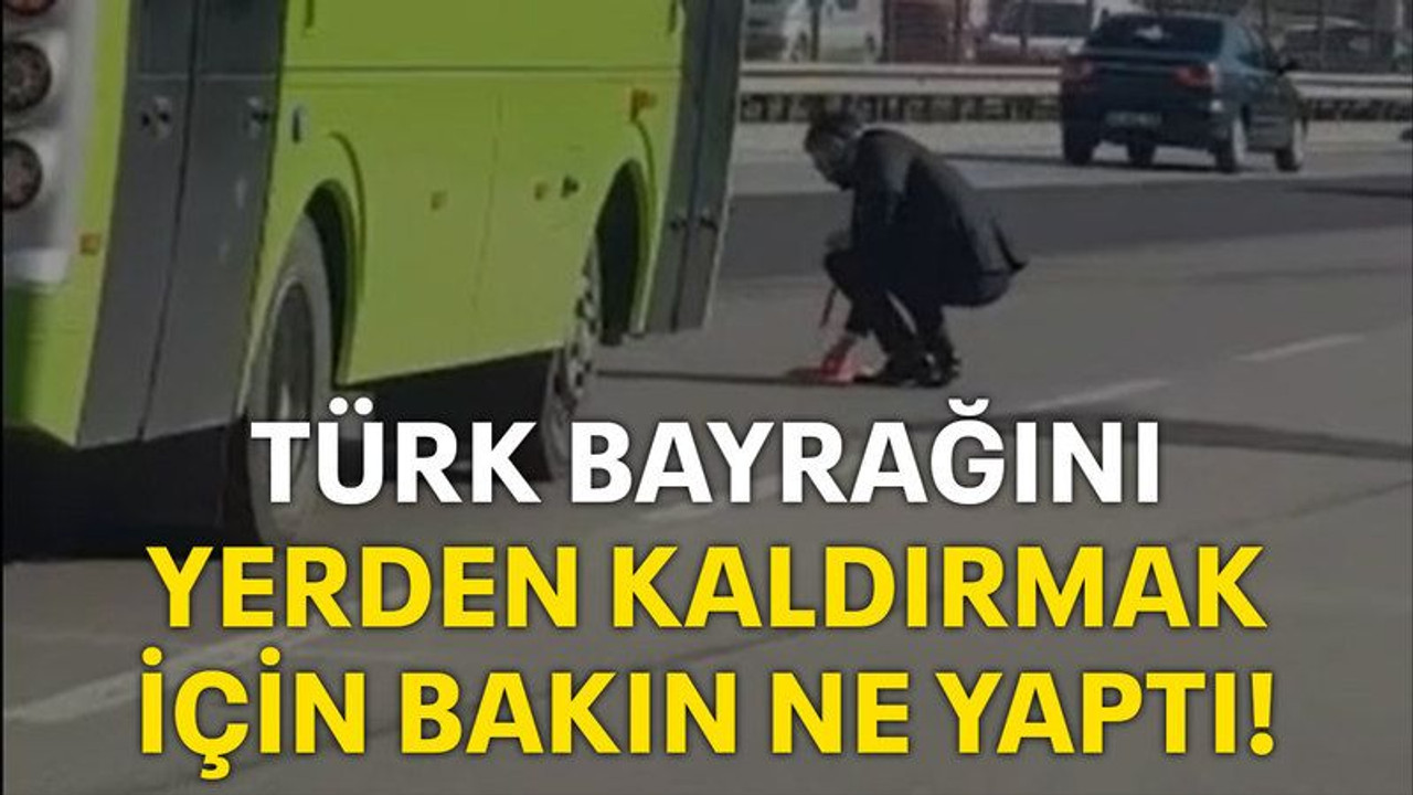 Türk bayrağını yeden kaldırmak için bakın ne yaptı!
