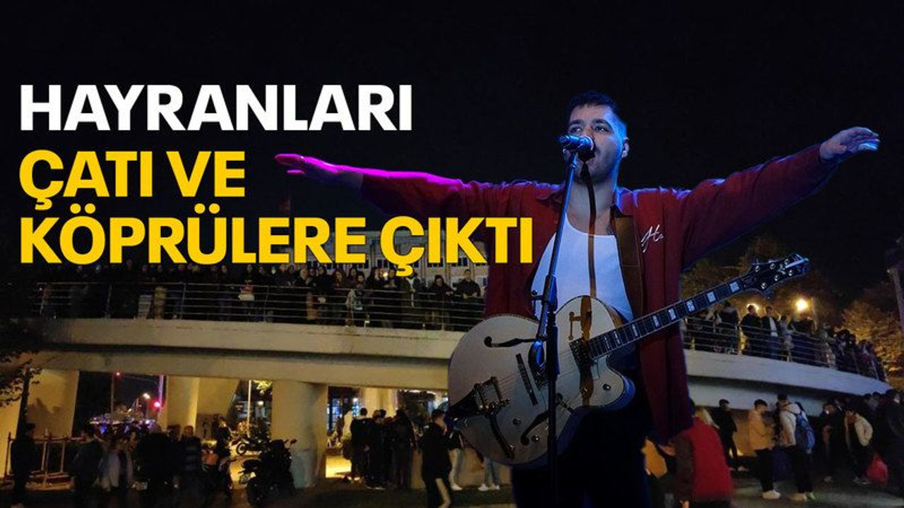 Emir Can İğrek hayranları, çatı ve köprülere çıktı