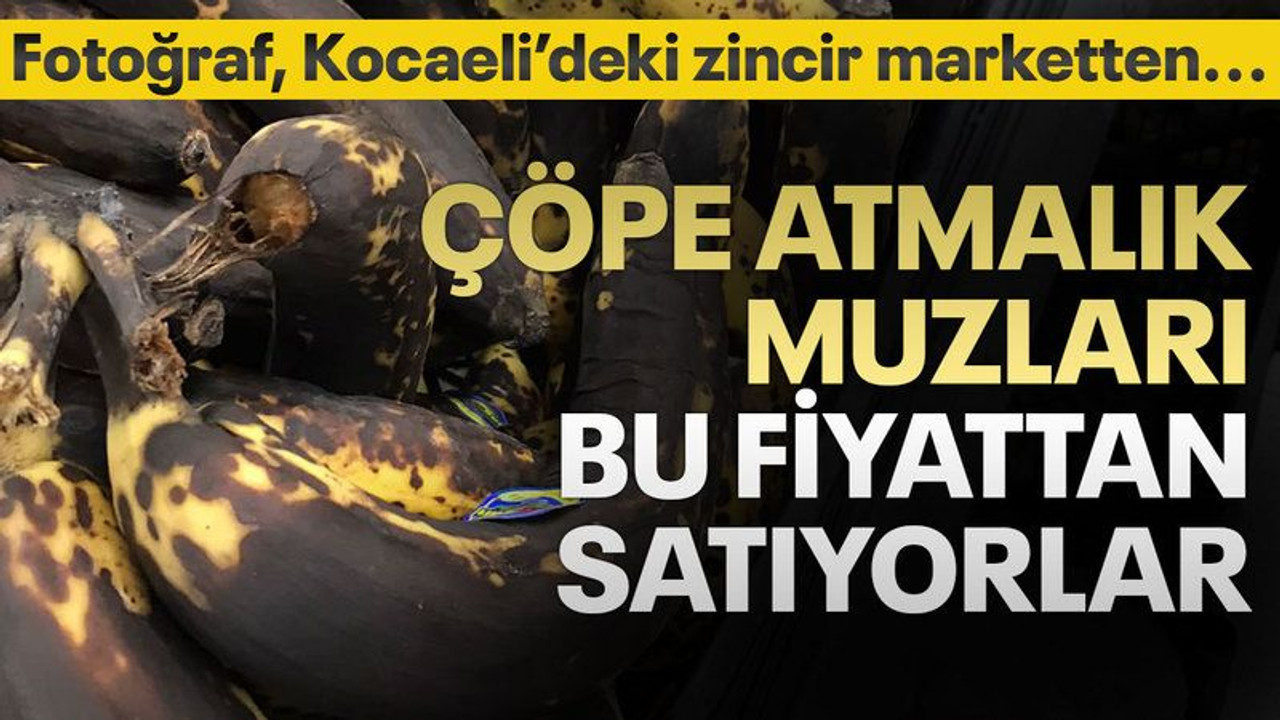 Kocaeli'deki markette bu muzlara bakın kaç para istiyorlar!