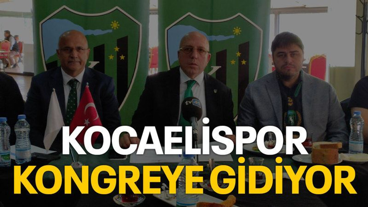 Kocaelispor kongreye gidiyor
