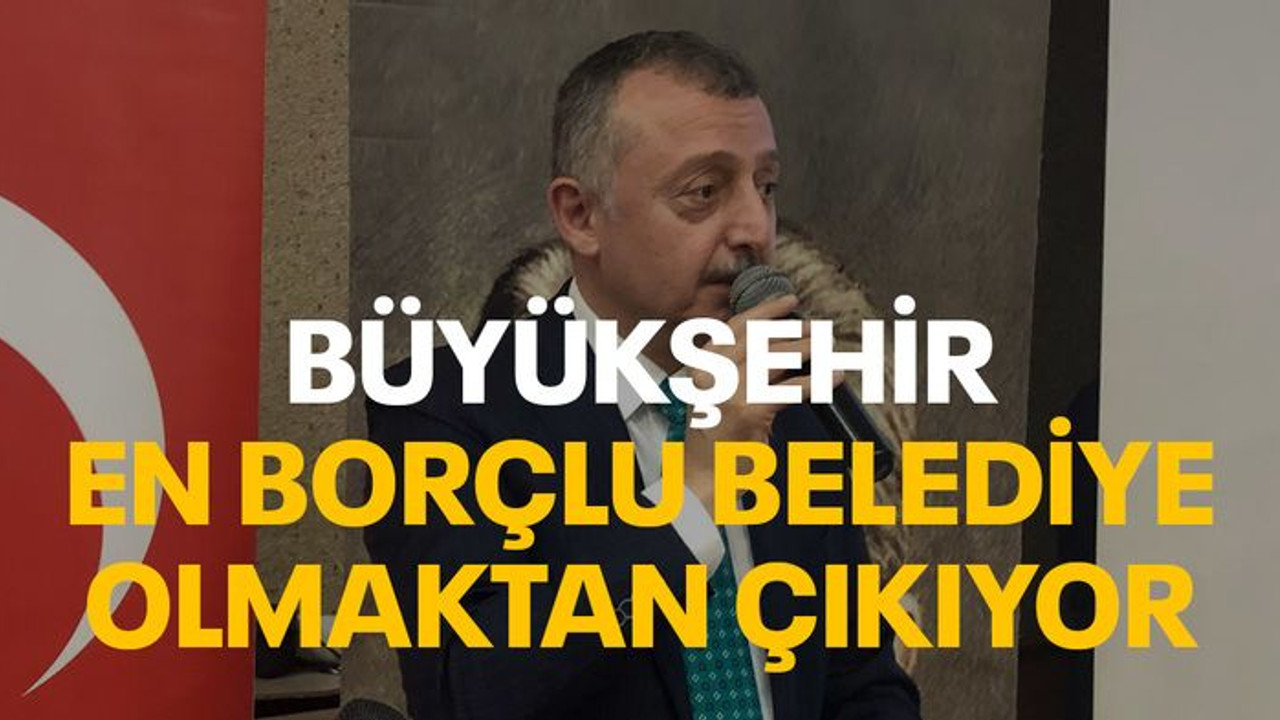 Büyükşehir en borçlu belediye olmaktan çıkıyor!