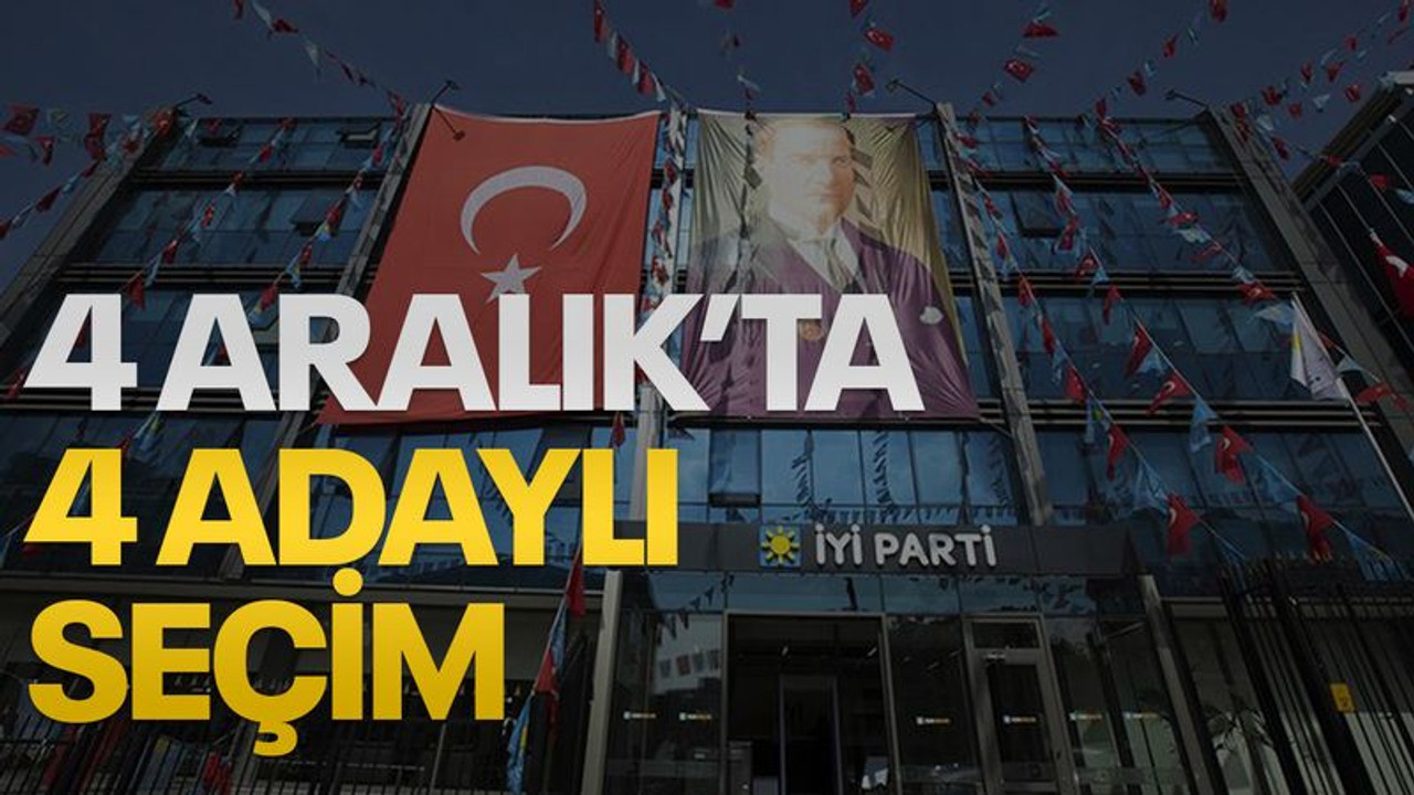 4 Aralık’ta, 4 adaylı seçim