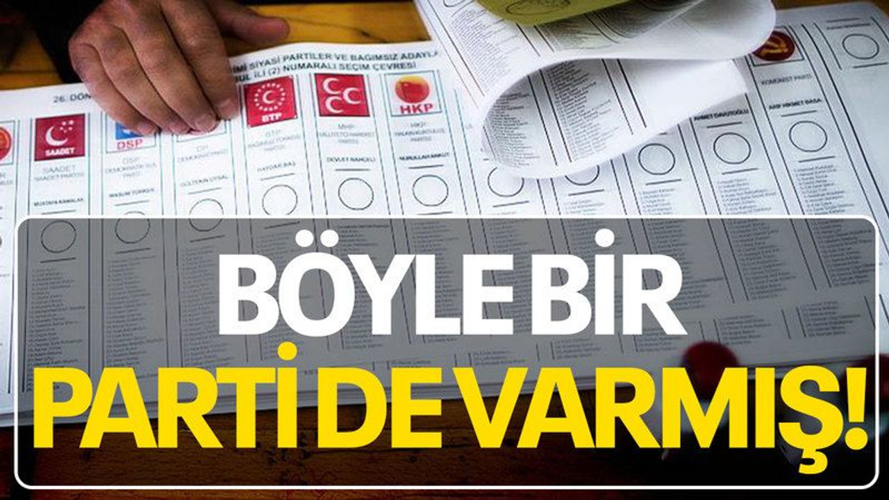 Böyle bir parti de varmış!