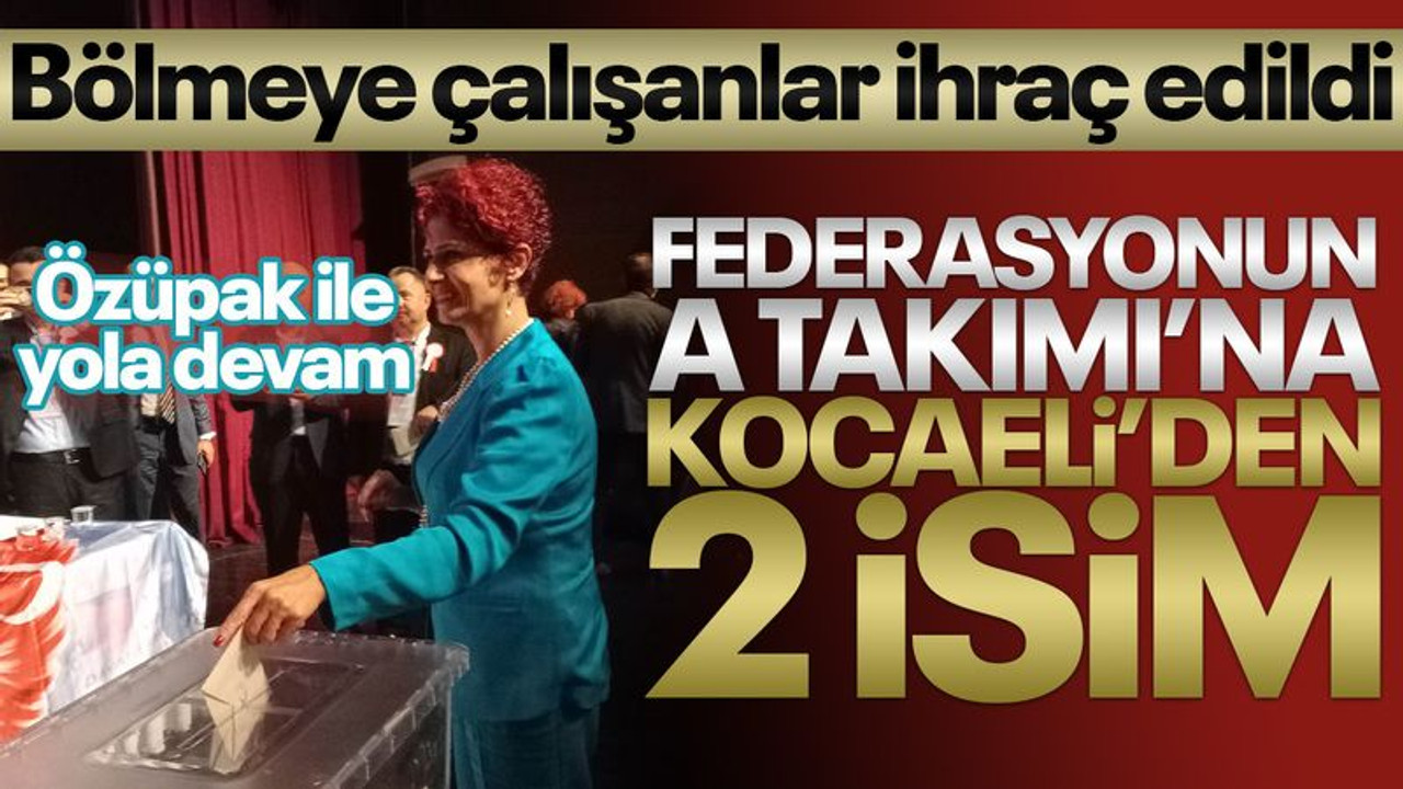 Özüpak'ın A Takımı’na Kocaeli’den 2 isim! Bölmeye kalkanlar ihraç edildi! Özüpak ile yola devam