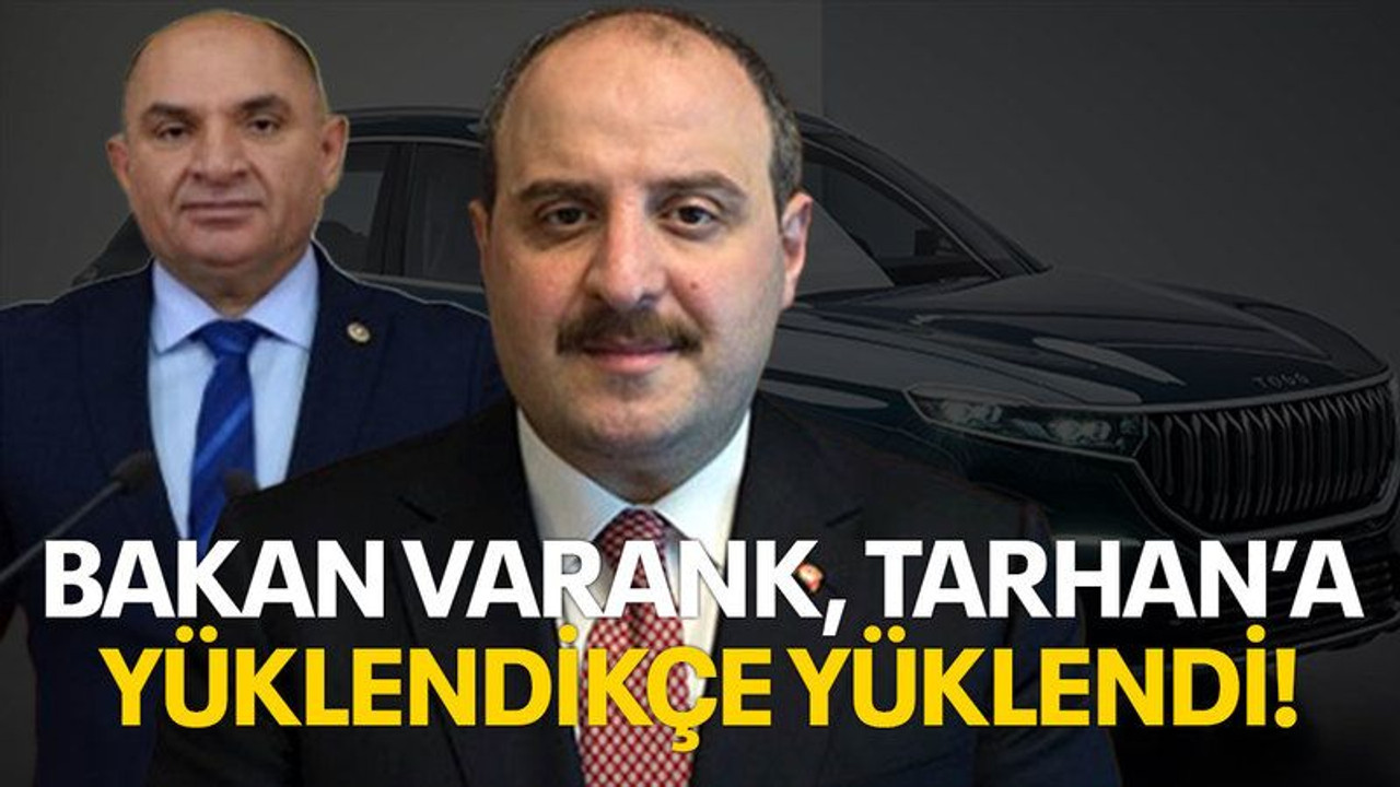 Bakan Varank Tarhan’a yüklendikçe yüklendi!